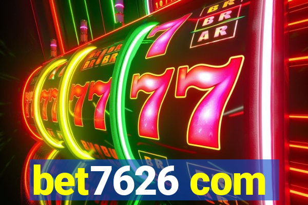 bet7626 com